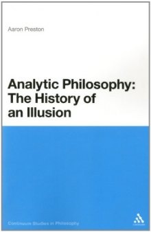 Analytic Philosophy: The History of an Illusion  