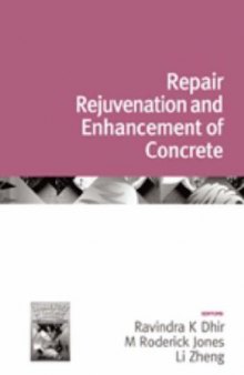 Repair, rejuvenation and enhancement of concrete : proceedings of the International Seminar held at the University of Dundee, Scotland, UK on 5-6 September 2002