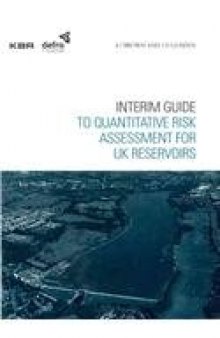 Interim Guide To Quantitative Risk Assessment for UK Reservoirs