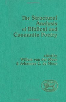 The Structural Analysis of Biblical and Canaanite Poetry (JSOT Supplement)