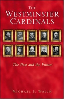 The Westminster Cardinals: The Past and the Future