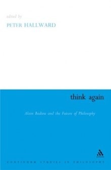 Think again: Alain Badiou and the future of philosophy