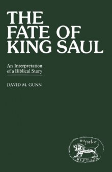 The fate of King Saul: an interpretation of a biblical story