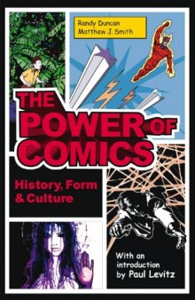The Power of Comics: History, Form and Culture
