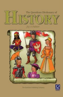 The Questions Dictionary of History