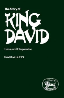 Story of King David: Genre and Interpretation (JSOT Supplement)