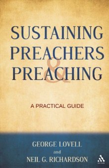 Sustaining Preachers and Preaching: A Practical Guide