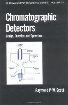 Chromatographic Detectors Design Function and Operation