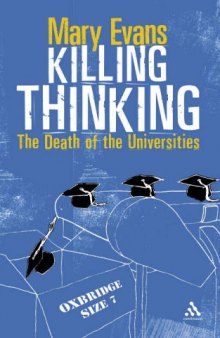 Killing Thinking: The Death of the Universities