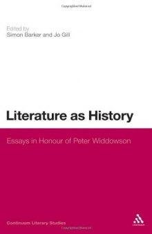 Literature as history: essays in honour of Peter Widdowson