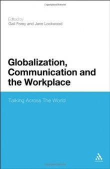 Globalization, Communication and the Workplace: Talking Across the World