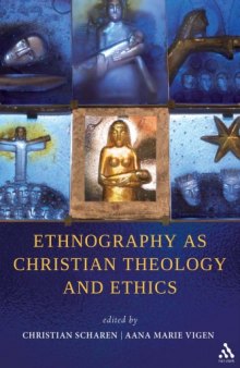 Ethnography as Christian Theology and Ethics  