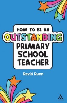 How to be an Outstanding Primary School Teacher  