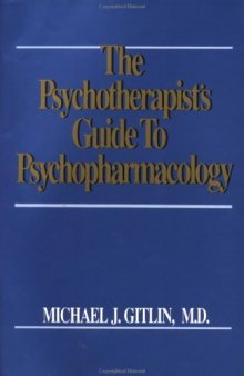 The psychotherapist's guide to psychopharmacology