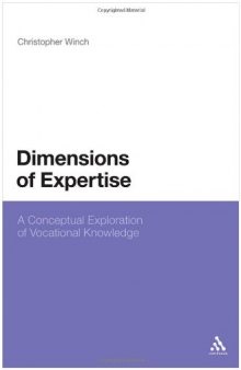 Dimensions of expertise: a conceptual exploration of vocational knowledge
