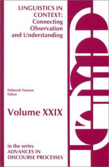 Linguistics in context : connecting observation and understanding : lectures from the 1985 LSA/TESOL and NEH institutes