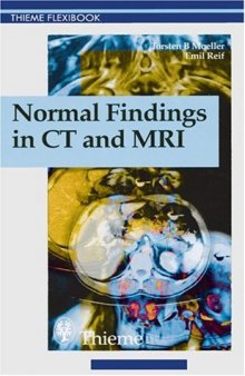 Radiologia Normal Findings in CT and MRI Torsten Moeller Emil Reif Thieme