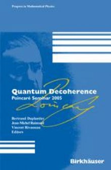 Quantum Decoherence: Poincaré Seminar 2005
