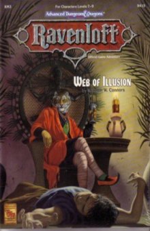 Web of Illusion (AD&D Ravenloft Module RM3) (Advanced Dungeons & Dragons, 2nd Edition, Ravenloff Offical Game Adventure, Rm3, 9415)