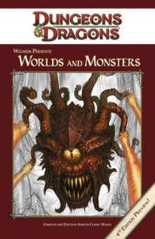 Wizards Presents: Worlds and Monsters (Dungeons & Dragons)