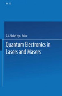 Quantum Electronics in Lasers and Masers: Part 2