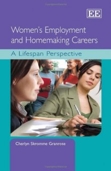Women's Employment and Homemaking Careers: A Lifespan Perspective  