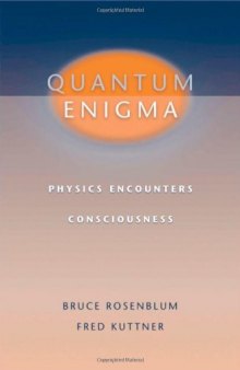 Quantum enigma: physics encounters consciousness