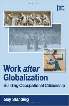 Work After Globalisation: Building Occupational Citizenship