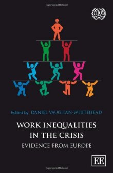 Work Inequalities in the Crisis: Evidence from Europe