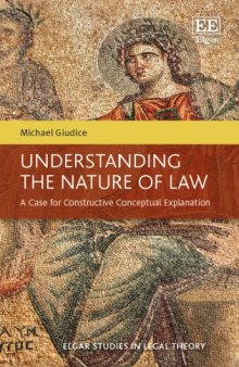 Understanding the Nature of Law: A Case for Constructive Conceptual Explanation