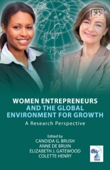 Women Entrepreneurs and the Global Environment for Growth: A Research Perspective  
