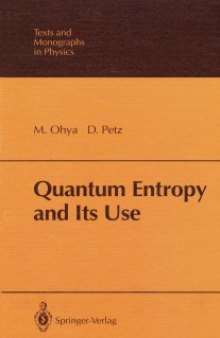 Quantum Entropy and Its Use