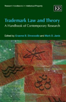 Trademark Law and Theory: A Handbook of Contemporary Research