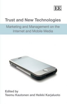 Trust and New Technologies: Marketing and Management on the Internet and Mobile Media