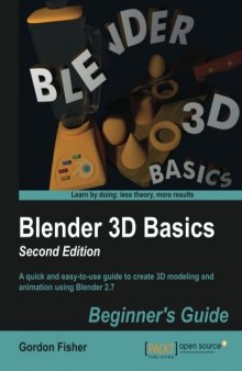 Blender 3D Basics: Second Edition