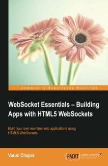 WebSocket Essentials: Building Apps with HTML5 WebSockets