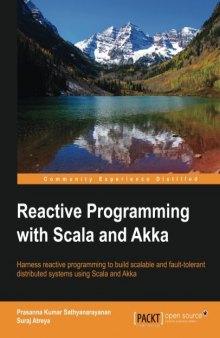Reactive Programming with Scala and Akka