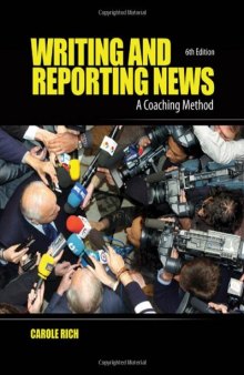 Writing and Reporting News: A Coaching Method (Writing & Reporting News: A Coaching Method)  