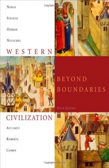 Western Civilization: Beyond Boundaries, 6th Edition  