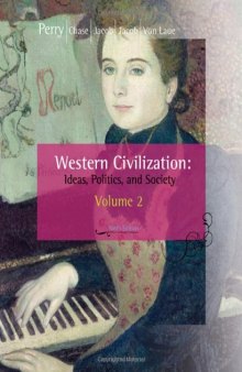 Western Civilization: Ideas, Politics, and Society, Volume II: From 1600