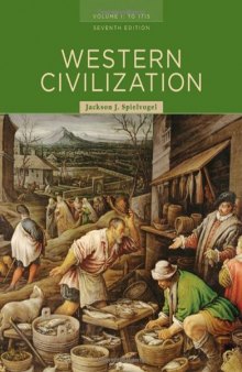 Western Civilization: Volume I: To 1715