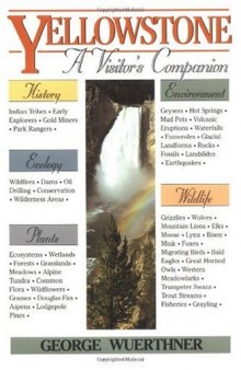 Yellowstone: A Visitor's Companion