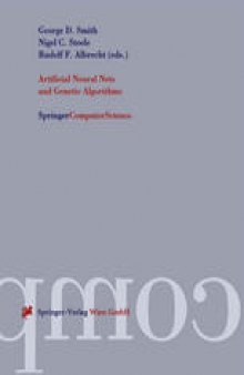 Artificial Neural Nets and Genetic Algorithms: Proceedings of the International Conference in Norwich, U.K., 1997