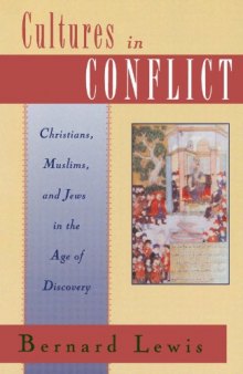 Cultures in conflict : Christians, Muslims, and Jews in the age of discovery