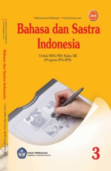 Bahasa dan Sastra Indonesia 3: untuk SMA MA Kelas XII Program IPA