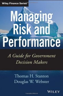 Managing Risk and Performance: A Guide for Government Decision Makers