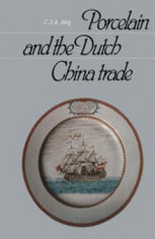 Porcelain and the Dutch China trade