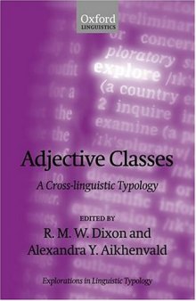 Adjective Classes: A Cross-Linguistic Typology (Explorations in Linguistic Typology)
