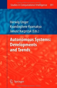 Autonomous Systems: Developments and Trends 