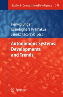 Autonomous Systems: Developments and Trends